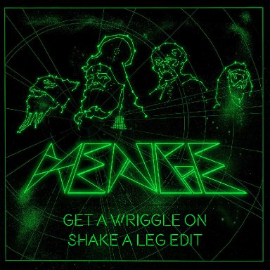 HENGE - Get A Wriggle On - Shake A Leg Edit