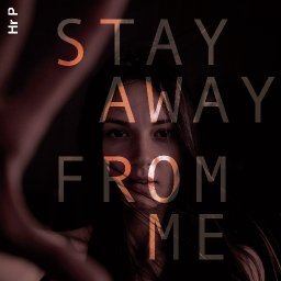 Stay Away From Me (8TRKATK)